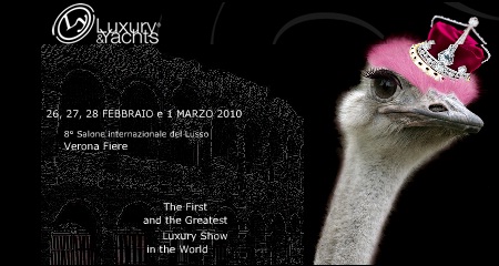 Luxury & Yachts: Fiera di Verona dal 26 febbraio al 1 marzo 2010