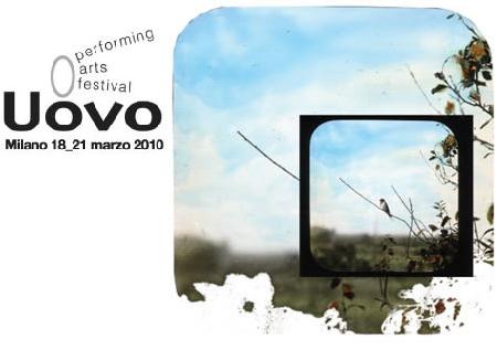 Uovo performing art festival: a Milano dal 18 al 21 marzo