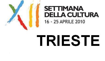 XII Settimana della Cultura dal 16 al 25 aprile: eventi culturali a Trieste