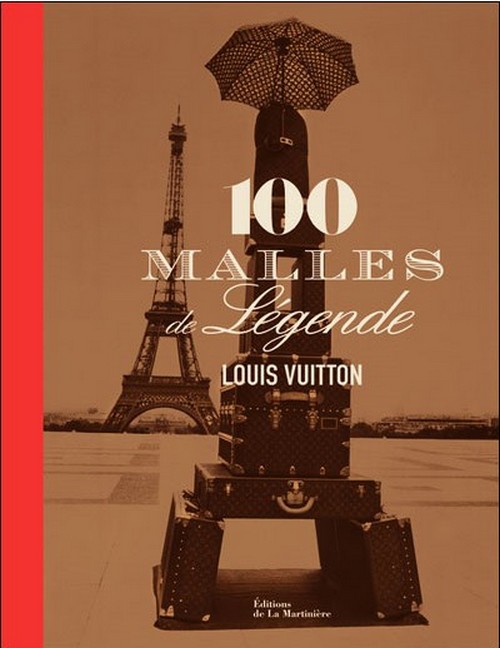 100 malles de légende Louis Vuitton, uscirà in italiano ad ottobre 2010
