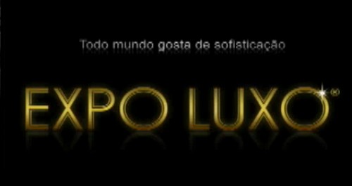 Expo Luxe, dal 23 al 25 novembre 2011 a San Paolo in Brasile